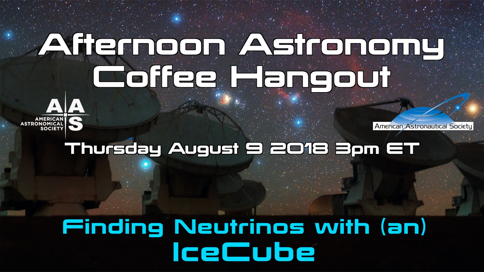 Afternoon Astronomy Coffee Hangout 9 August