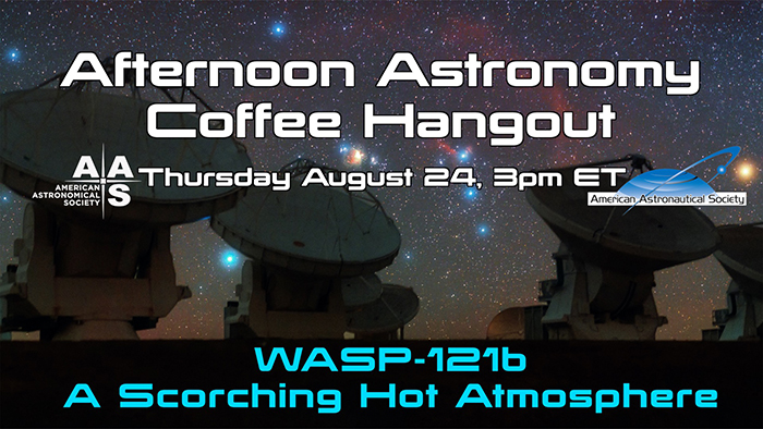 Afternoon Astronomy Coffee 24 August