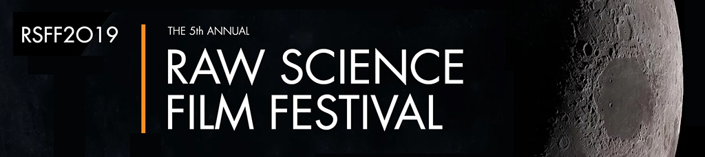 Raw Science Film Festival 2019