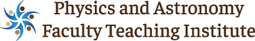 Physics and Astronomy Faculty Teaching Institute